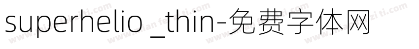 superhelio _thin字体转换